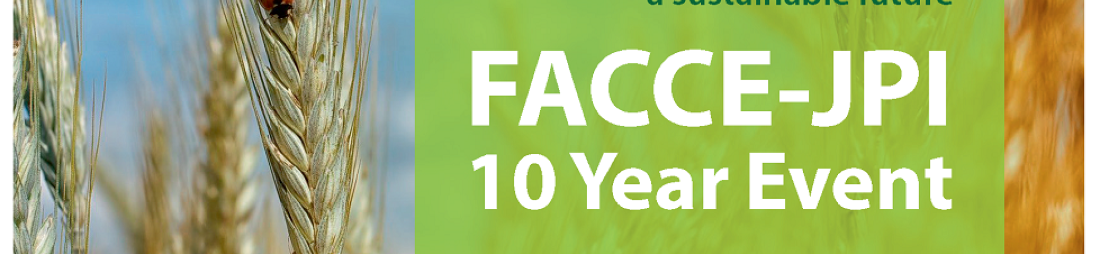 FACCE-JPI 10 Year Event: Back to the past to restore the future